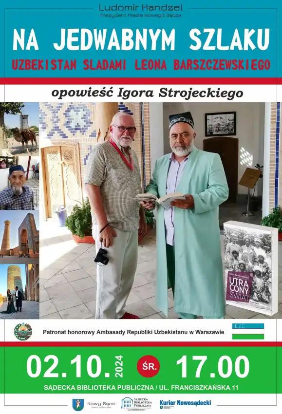 Śladami Leona Barszczewskiego. Podróż przez XIX-wieczną Azję z Igorem Strojeckim