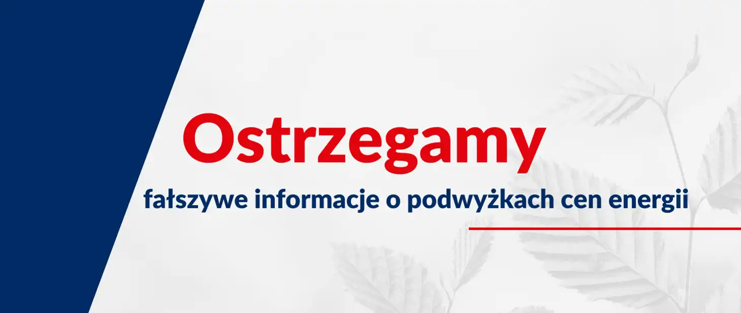 Ministerstwo Klimatu i Środowiska ostrzega przed fałszywymi informacjami dotyczącymi podwyżki cen energii