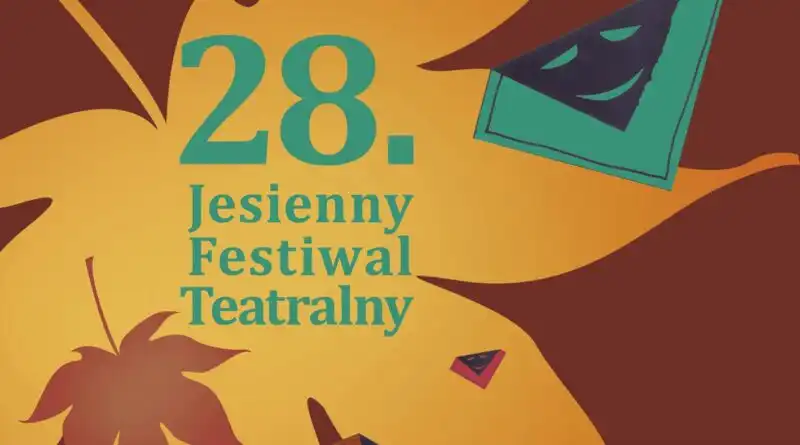 Magia Teatru. 28. Festiwal w Starym Sączu