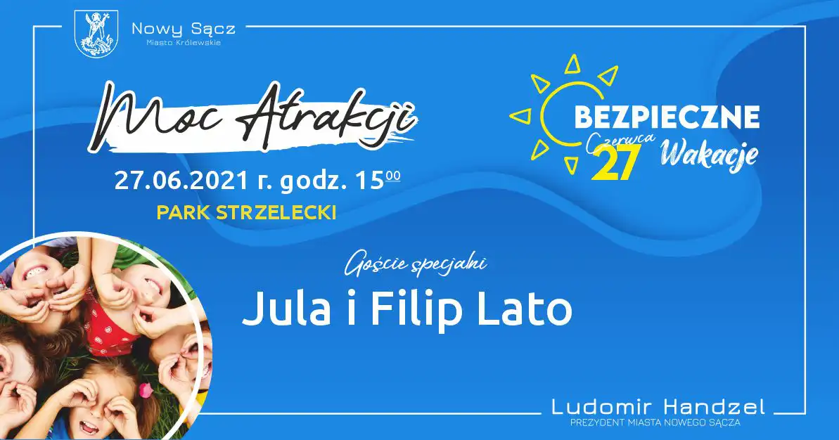 Koncert Juli i Filipa Lato na rozpoczęcie Bezpiecznych Wakacji w Nowym Sączu