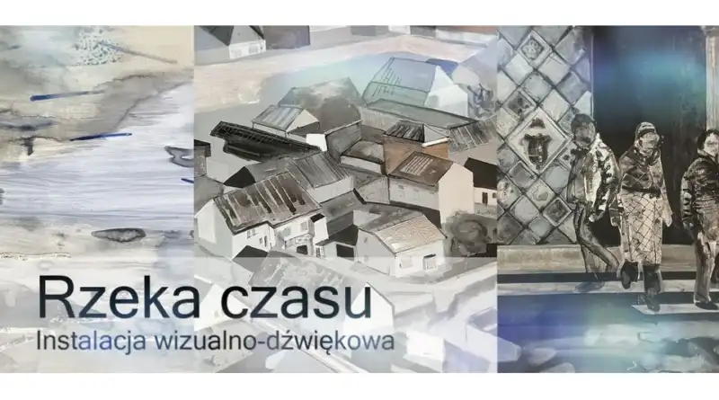 Rzeka czasu. Transformacja podziemi Starego Sącza w sztukę