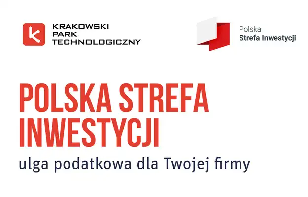 Inwestuj w Małopolsce i skorzystaj z ulgi. Wsparcie Krakowskiego Parku Technologicznego dla firm
