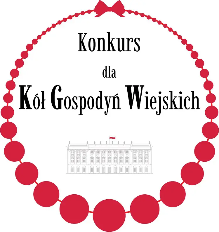 II edycja konkursu dla Kół Gospodyń Wiejskich o Nagrodę Małżonki Prezydenta RP
