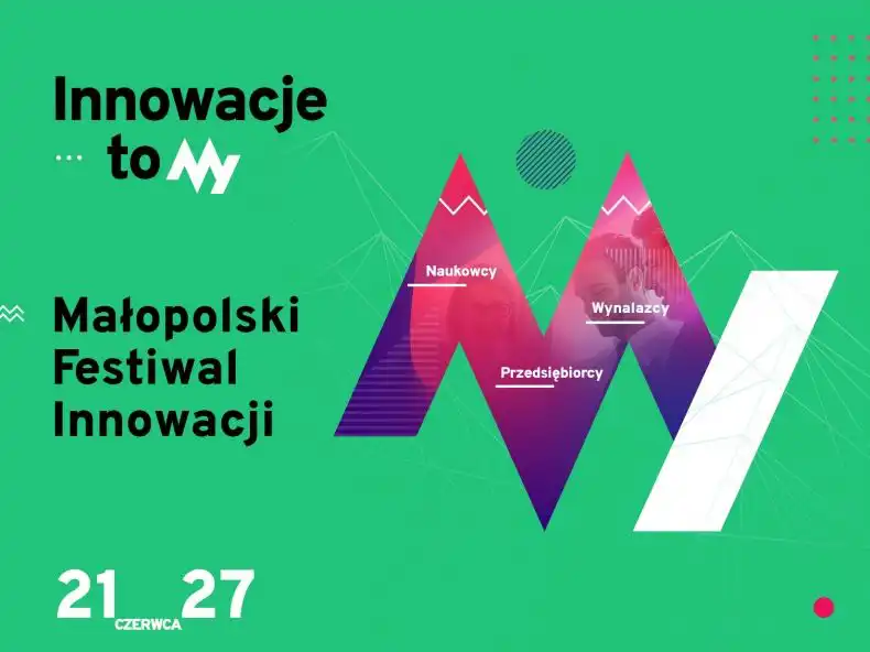 21 czerwca startuje Małopolski Festiwal Innowacji