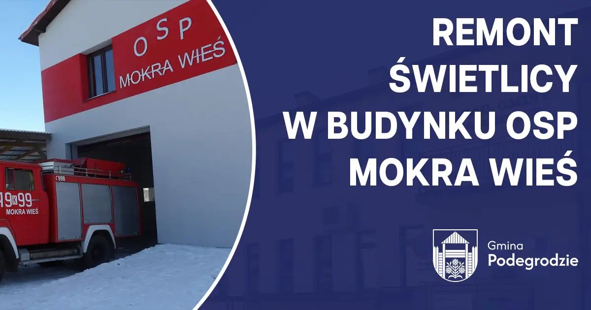 Świetlica w Mokrej Wsi przejdzie gruntowną modernizację
