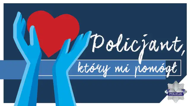 Trwa konkurs "Policjant, który mi pomógł"
