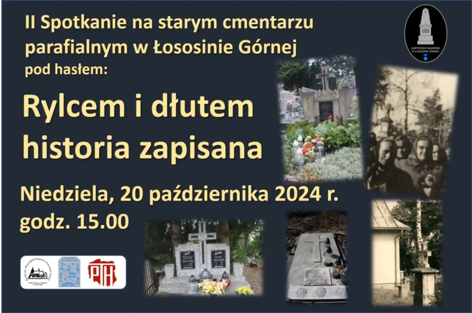 II Spotkanie na Starym Cmentarzu Parafialnym w Łososinie Górnej: „Rylcem i dłutem historia zapisana”