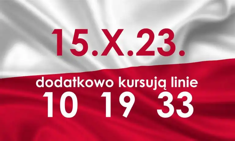 Uwaga! w dniu wyborów 15 października kursują linie 10, 19, 33