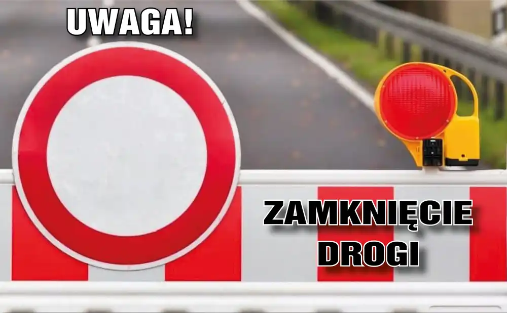 Uwaga kierowcy! Zamknięcie drogi powiatowej Sękowa–Rozdziele
