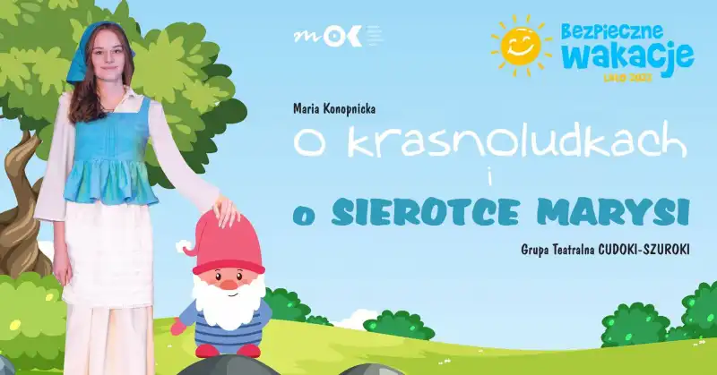 Spektakl "O KRASNOLUDKACH I O SIEROTCE MARYSI"