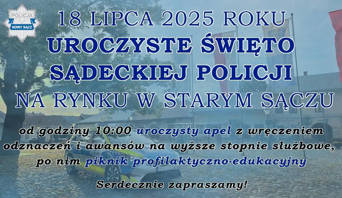 18 lipca na rynku w Starym Sączu: policjanci świętują, atrakcje czekają!