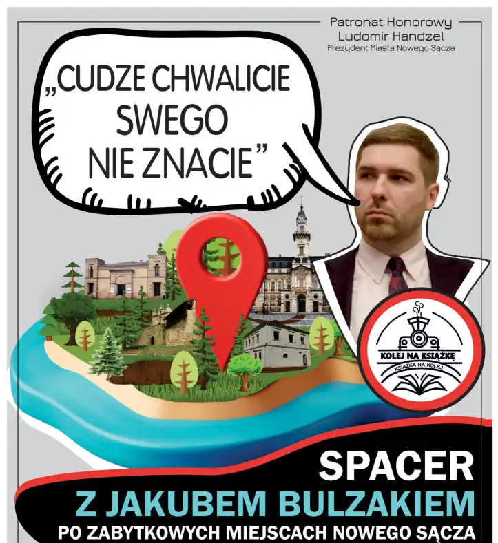 Zabytki Nowego Sącza odkryte na nowo. Wędrówka z Dr. Bulzakiem