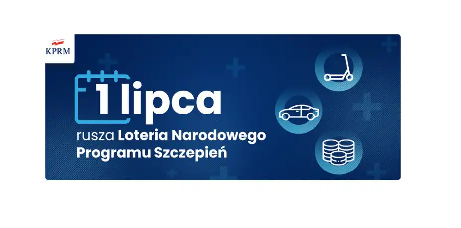 1 lipca rusza Loteria Narodowego Programu Szczepień