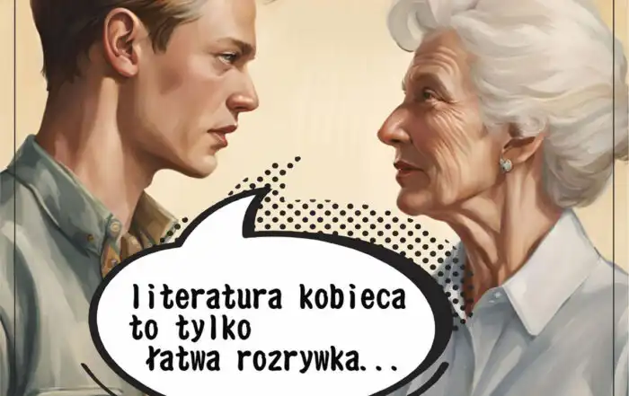 Międzypokoleniowa Debata o Literaturze Kobiecej. Czy Warto Szukać Głębi?