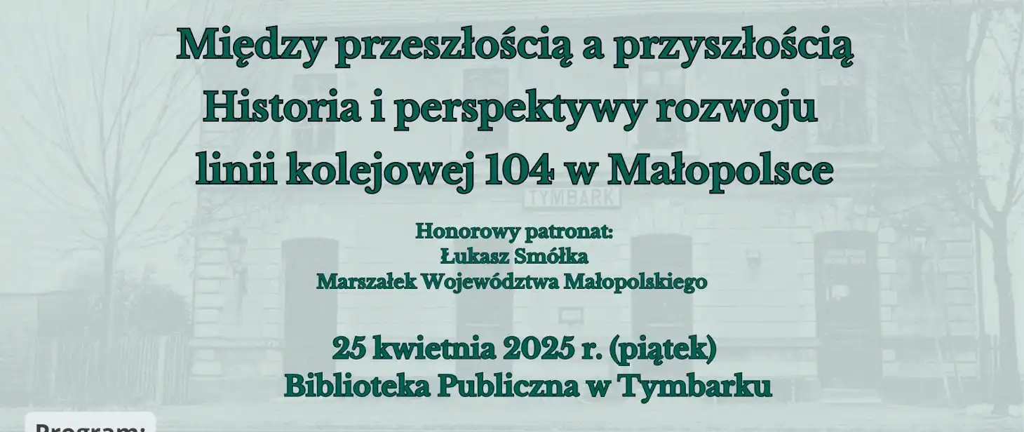 W stronę nowoczesności. Konferencja o Linii 104 i rozwoju regionu