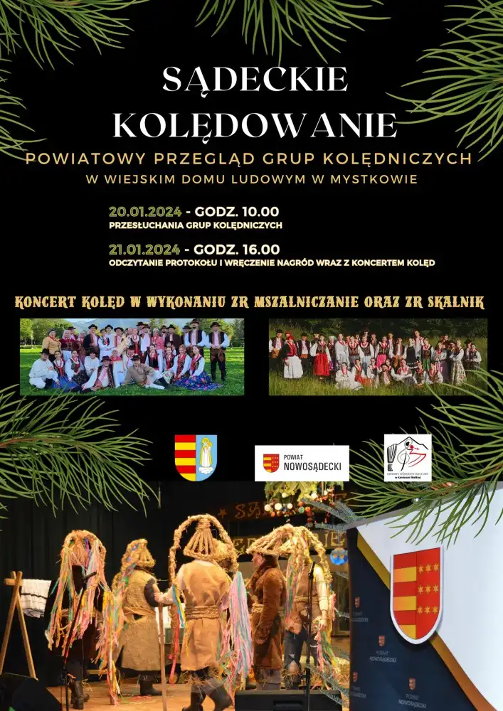 W dniach 20 – 21 stycznia XX Powiatowy Przegląd Grup Kolędniczych „Sądeckie kolędowanie” w Mystkowie
