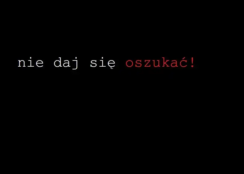Oszuści ponownie atakują! Nie daj się nabrać