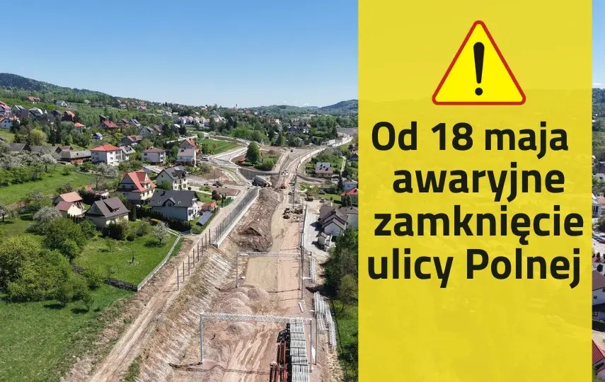 Uwaga kierowcy! Awaryjne zamknięcie ul. Polnej od 18 maja. Powodem osuwisko przy budowie kolei