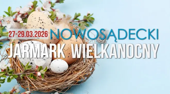 Wystawcy poszukiwani! Nowosądecki Jarmark Wielkanocny już w marcu