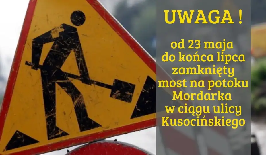 Uwaga, kierowcy i piesi! Remont mostu na ul. Kusocińskiego. Utrudnienia do końca lipca