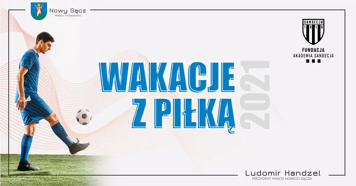 Wakacje z piłką w Nowym Sączu