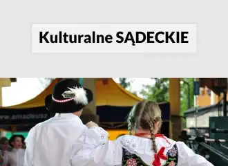 Aż 115 tys. zł trafiło już do organizacji pozarządowych w ramach konkursu Kulturalne Sądeckie
