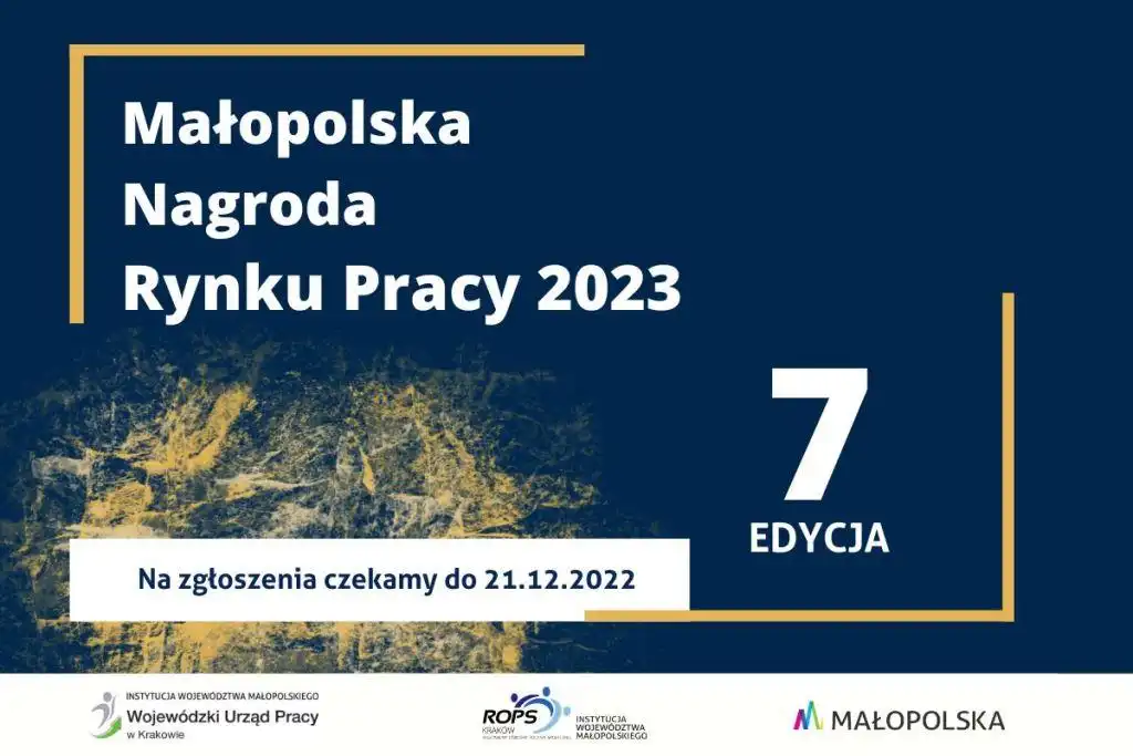 Rozpoczął się nabór wniosków do 7. edycji konkursu „Małopolska Nagroda Rynku Pracy 2023 roku”