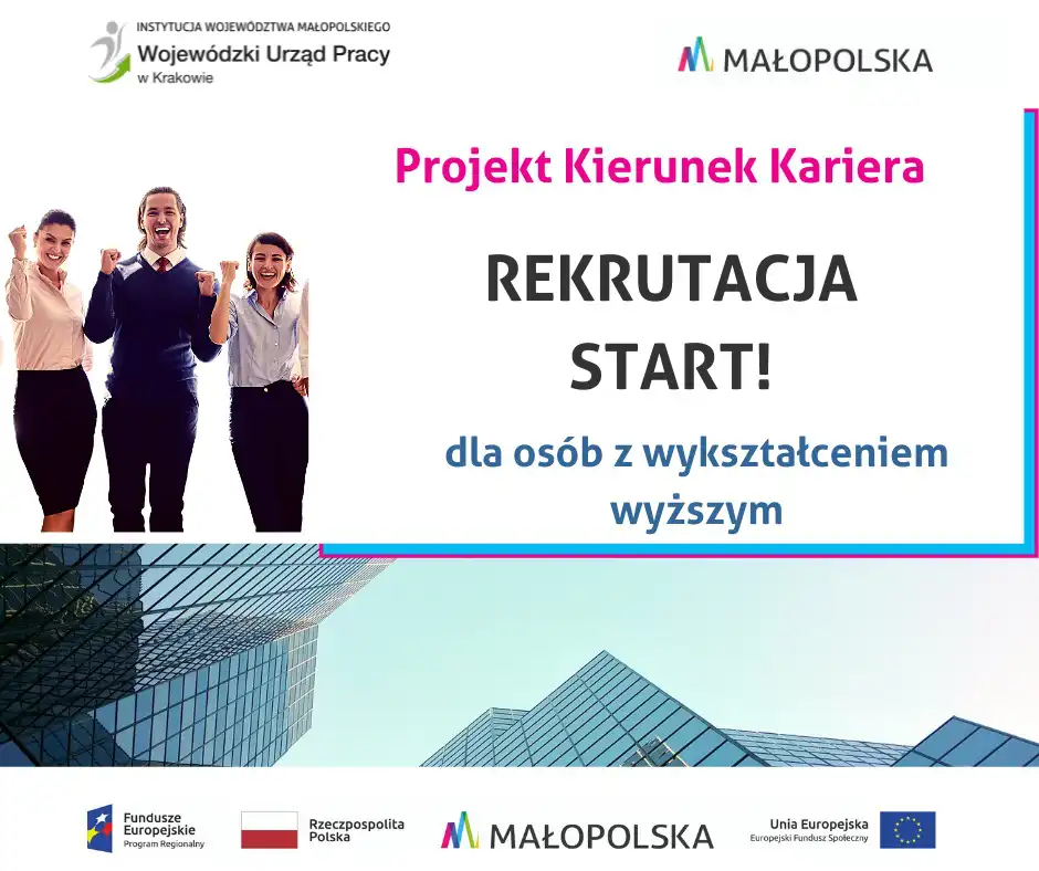 Ruszyła rekrutacja do projektu „Kierunek Kariera" dla osób z wykształceniem wyższym