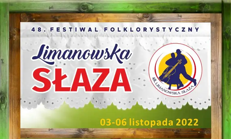48. Festiwal Folklorystyczny „Limanowska Słaza”