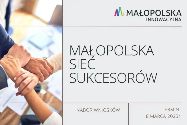 Wystartował nabór do otwartego konkursu ofert: „Małopolska Sieć Sukcesorów”