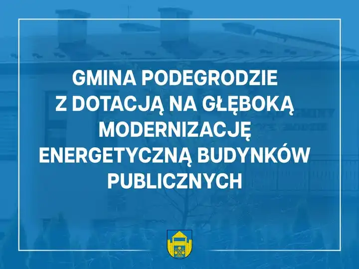 Gmina Podegrodzie z dofinansowaniem na termomodernizację obiektów użyteczności publicznej
