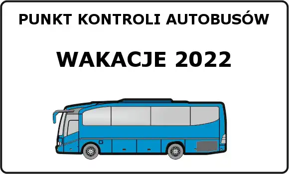 Zgłoś kontrolę autobusu przed wyjazdem na letni wypoczynek