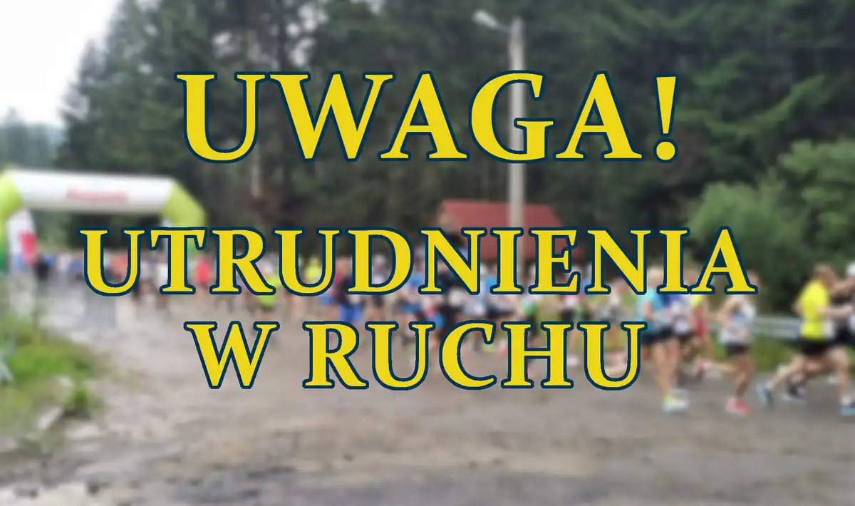 Uwaga! W dniach 8-10 września utrudnienia w ruchu w związku z Festiwalem Biegowym
