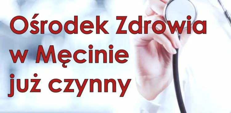 NZOZ w Męcinie już działa
