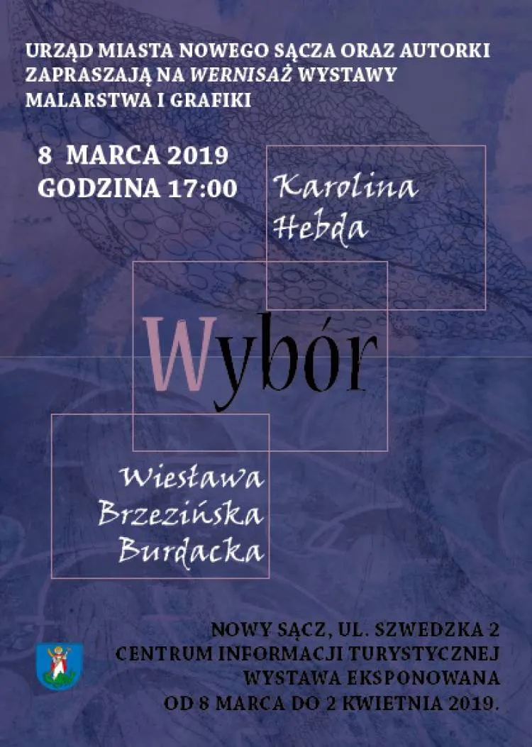 Wernisaż wystawy "Wybór" Karoliny Hebdy oraz Wiesławy Brzezińskiej
