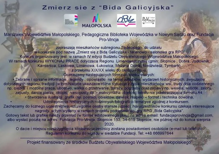 Organizatorzy zapraszają do wzięcia udziału w konkursie "Zmierz się z Bidą Galicyjską"