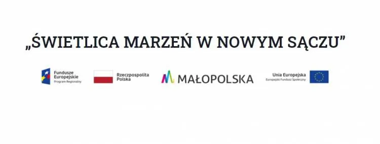 Trwa rekrutacja do projektu „Świetlica marzeń w Nowym Sączu”