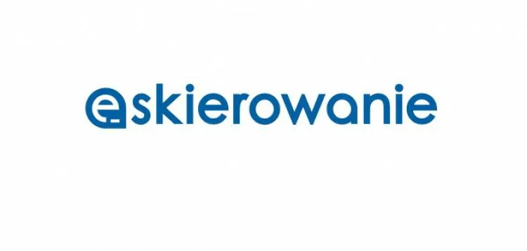 Od 8 stycznia 2021 r. wszystkie skierowania będą wystawiane w postaci elektronicznej