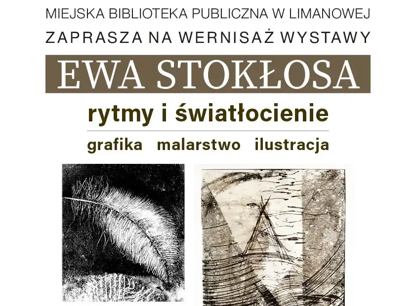 29 lutego wernisaż wystawy pt. ,,Rytmy i światłocienie’’ Ewy Stokłosy w Miejskiej Galerii Sztuki