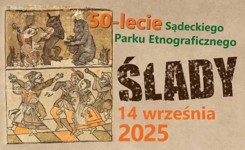 Święto tradycji i kultury. 50-lecie Sądeckiego Parku Etnograficznego