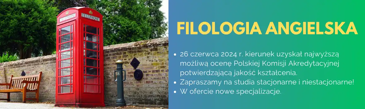 Filologia Angielska z najwyższą oceną Polskiej Komisji Akredytacyjnej