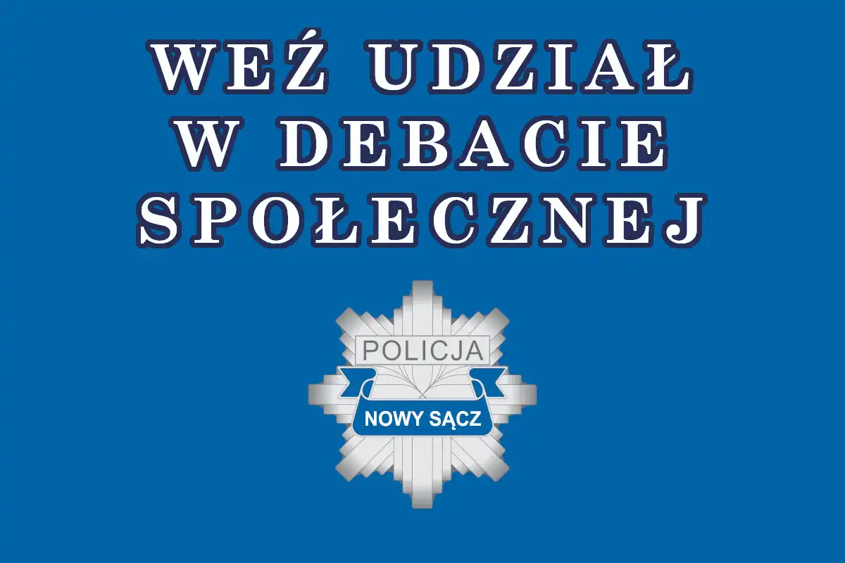 Debata o bezpieczeństwie w Nowym Sączu. Policjanci zapraszają mieszkańców do udziału