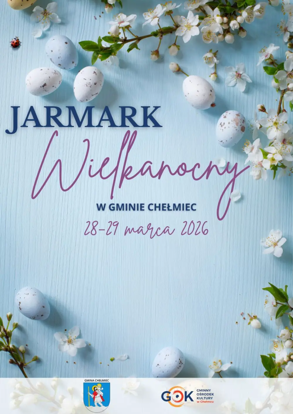 Chełmiec zaprasza na świąteczny weekend. Jarmark Wielkanocny pełen atrakcji