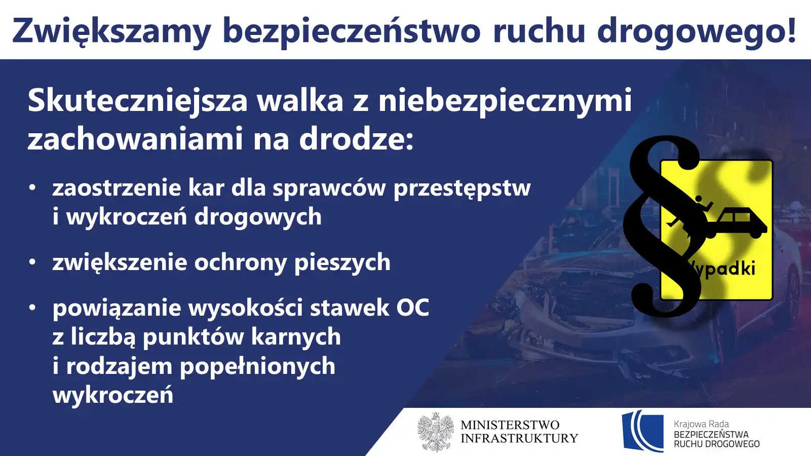 Rząd chce zaostrzenie kar dla sprawców przestępstw i wykroczeń drogowych