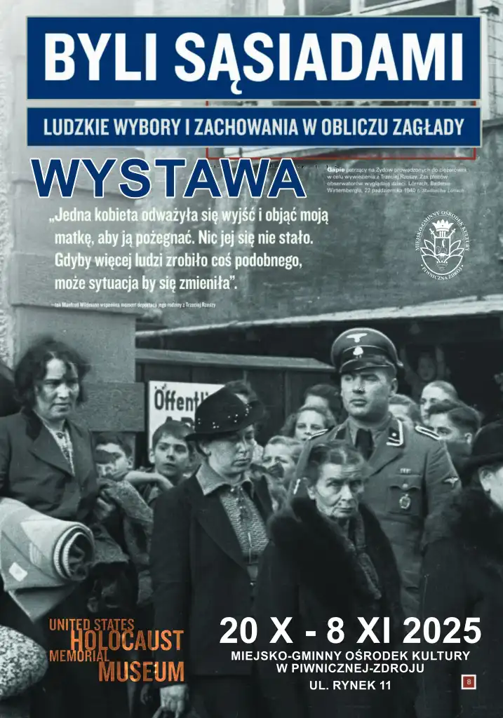 Wystawa, która pyta o ludzkie sumienie: „Byli sąsiadami” w Piwnicznej-Zdroju