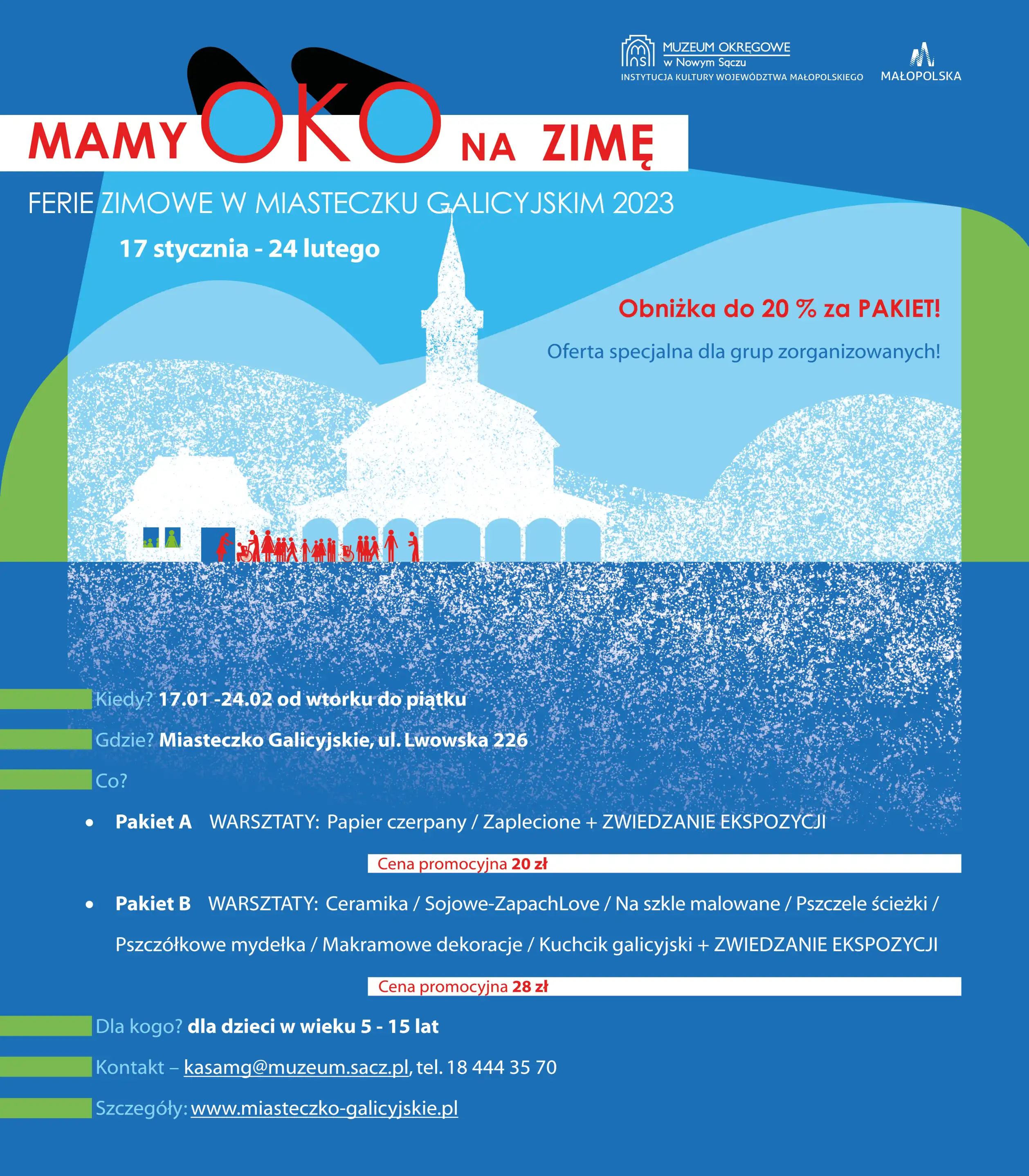 Ferie zimowe w Miasteczku Galicyjskim
