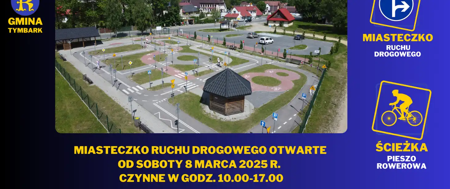 Miasteczko Ruchu Drogowego w Tymbarku ponownie otwarte. Już w najbliższy weekend!