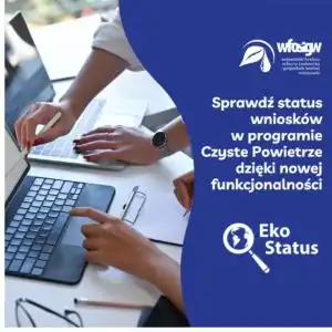 Sprawdź status swojego wniosku w ‚Czystym Powietrzu’ dzięki EkoStatusowi