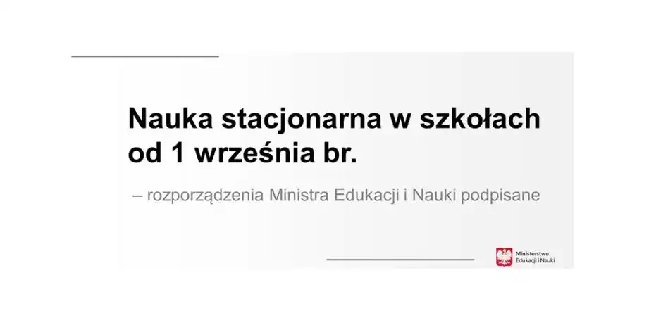 Od 1 września nauka stacjonarna w szkołach