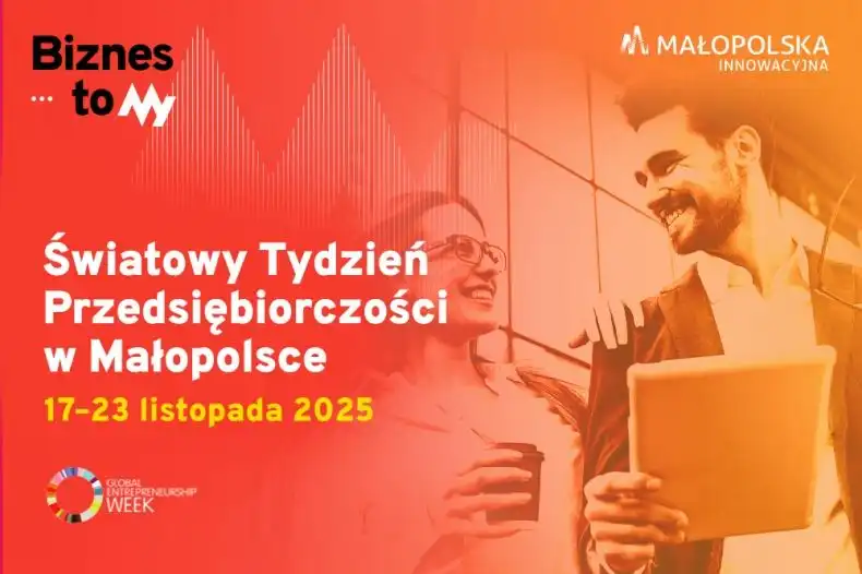 Szansa na rozwój własnego biznesu w Małopolsce. Listopadowy tydzień przedsiębiorczości